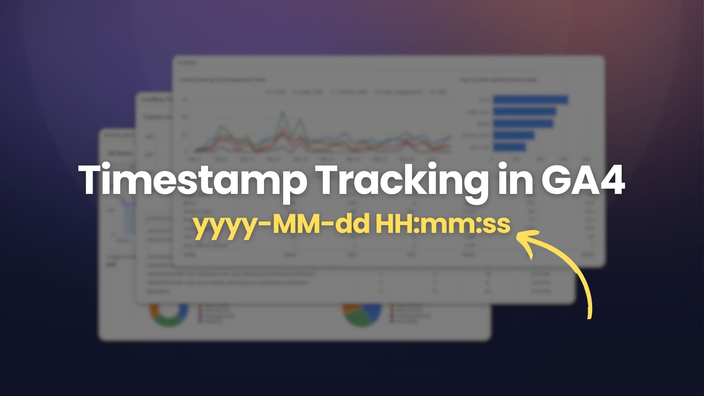 How to Track and Report Timestamps in GA4 with Google Tag Manager